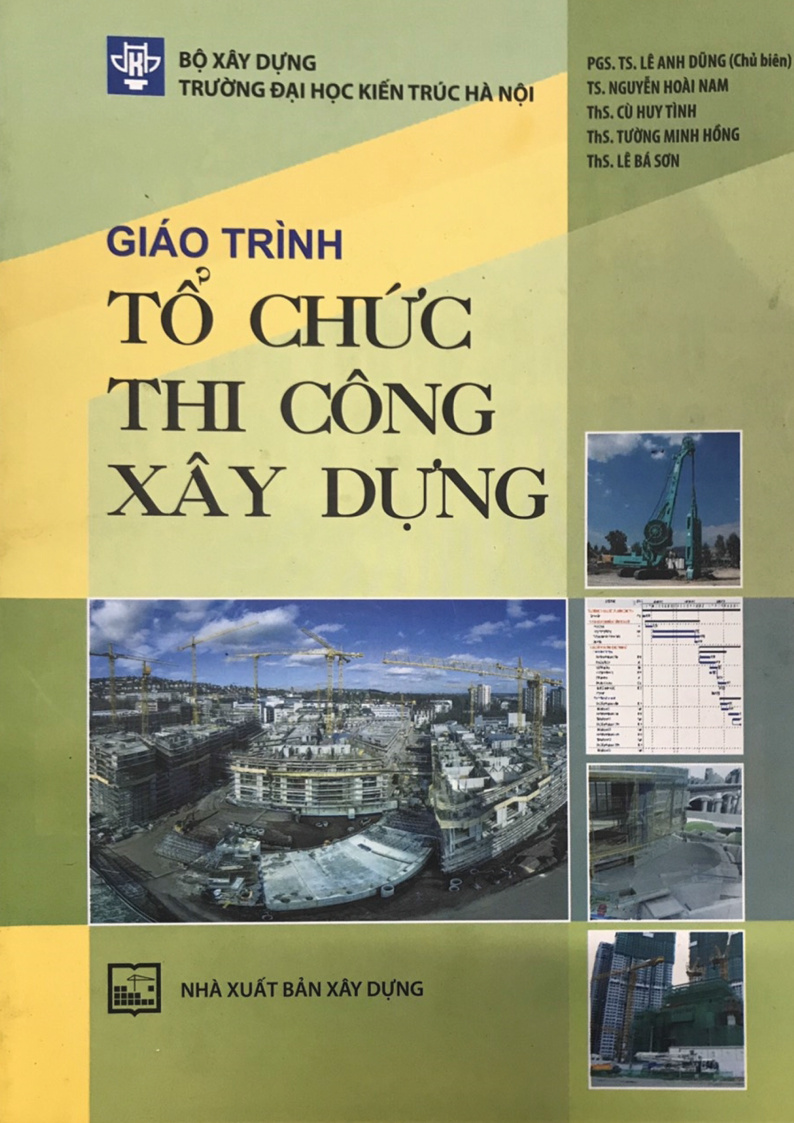 GIÁO TRÌNH TỔ CHỨC THI CÔNG XÂY DỰNG