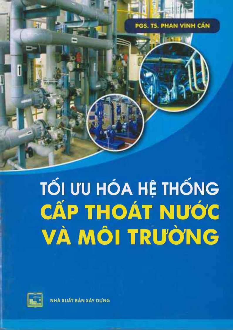 TỐI ƯU HÓA HỆ THỐNG CẤP THOÁT NƯỚC VÀ MÔI TRƯỜNG