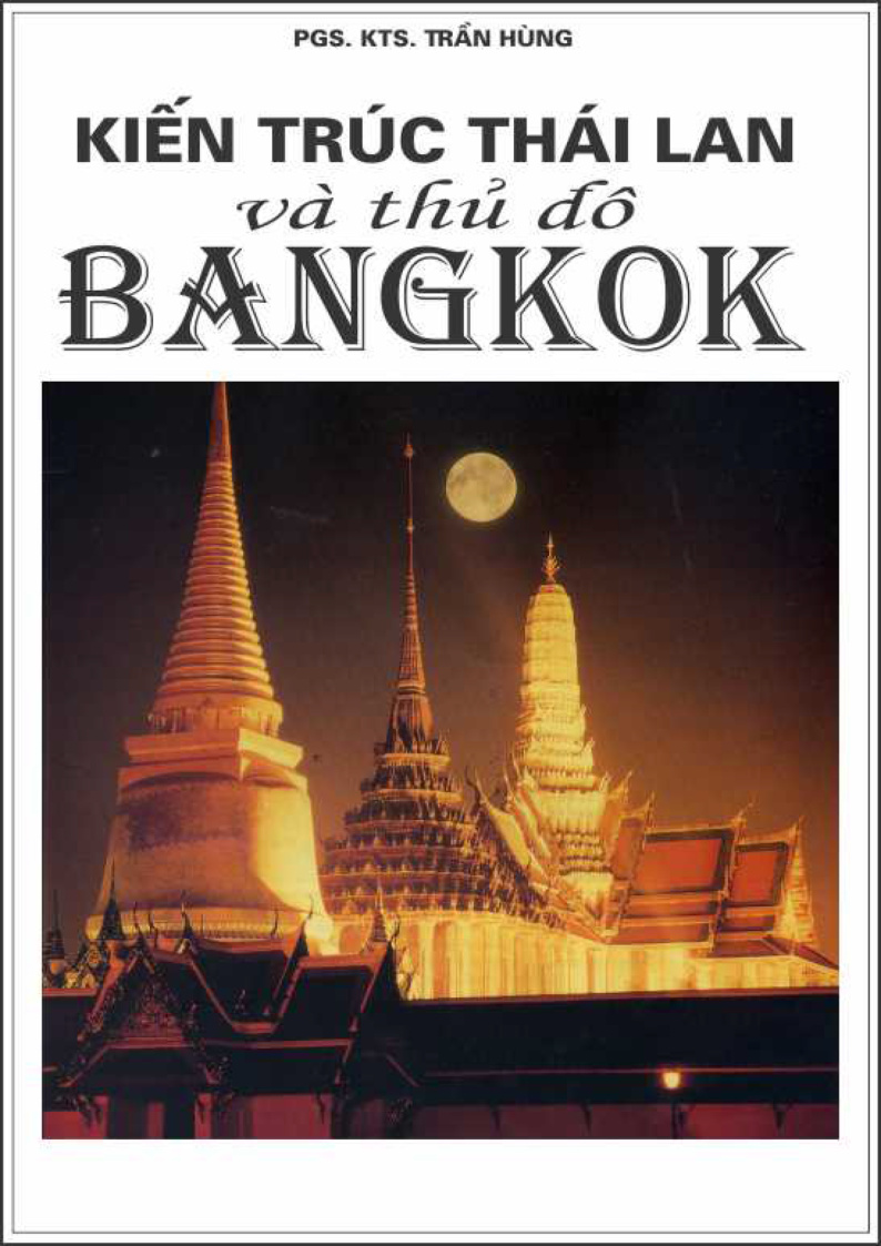KIẾN TRÚC THÁI LAN và thủ đô BANGKOK
