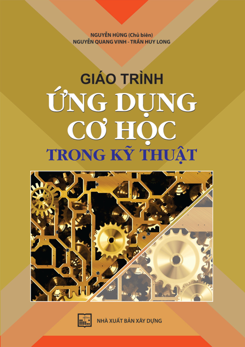 GIÁO TRÌNH ỨNG DỤNG CƠ HỌC TRONG KỸ THUẬT