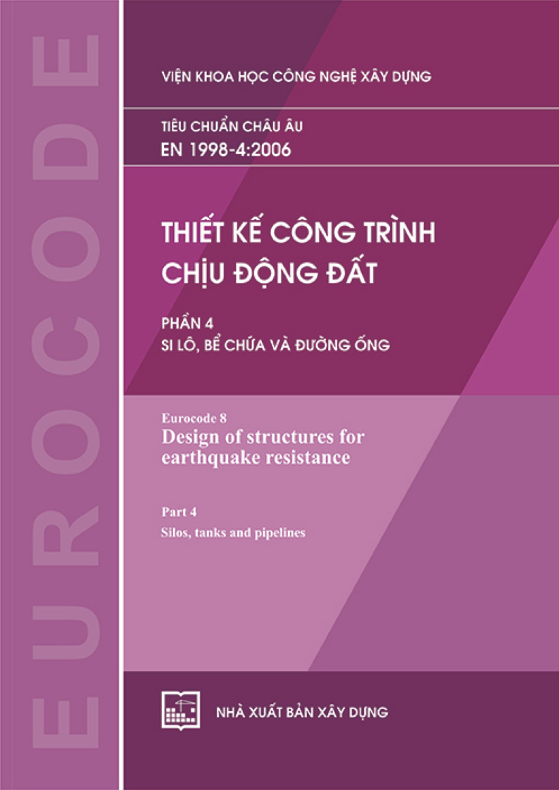 THIẾT KẾ CÔNG TRÌNH CHỊU ĐỘNG ĐẤT PHẦN 4 SÌ LÒ, BỂ CHỨA VÀ ĐƯỜNG ỐNG