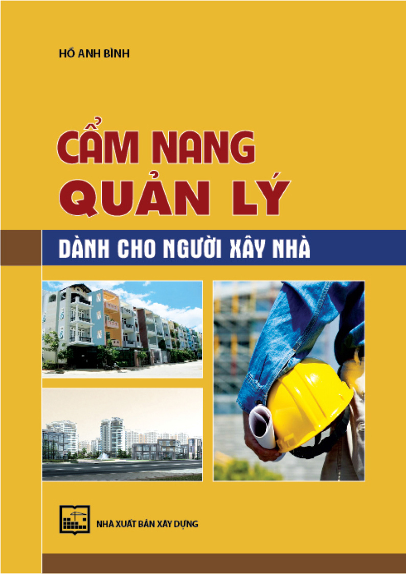 CẤM NANG QUẢN LÝ DÀNH CHO NGƯỜI XÂY NHÀ