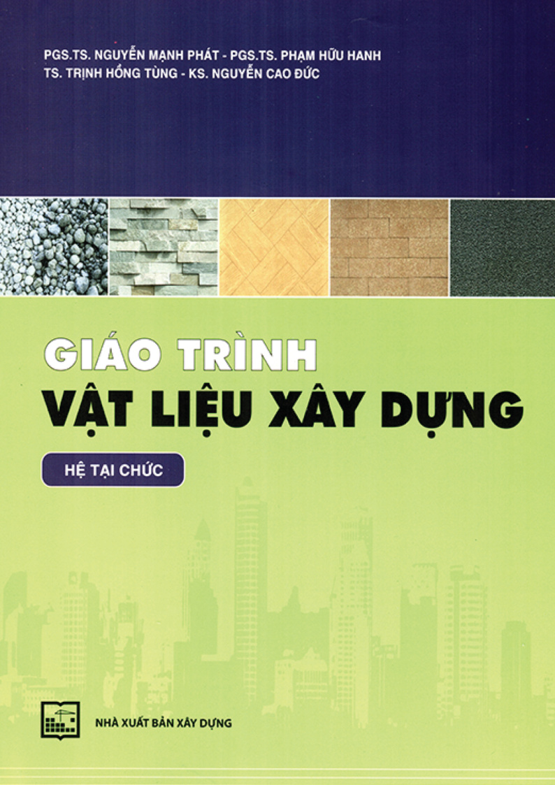 GIÁO TRÌNH VẬT LIỆU XÂY DỰNG HỆ TAI CHỨC