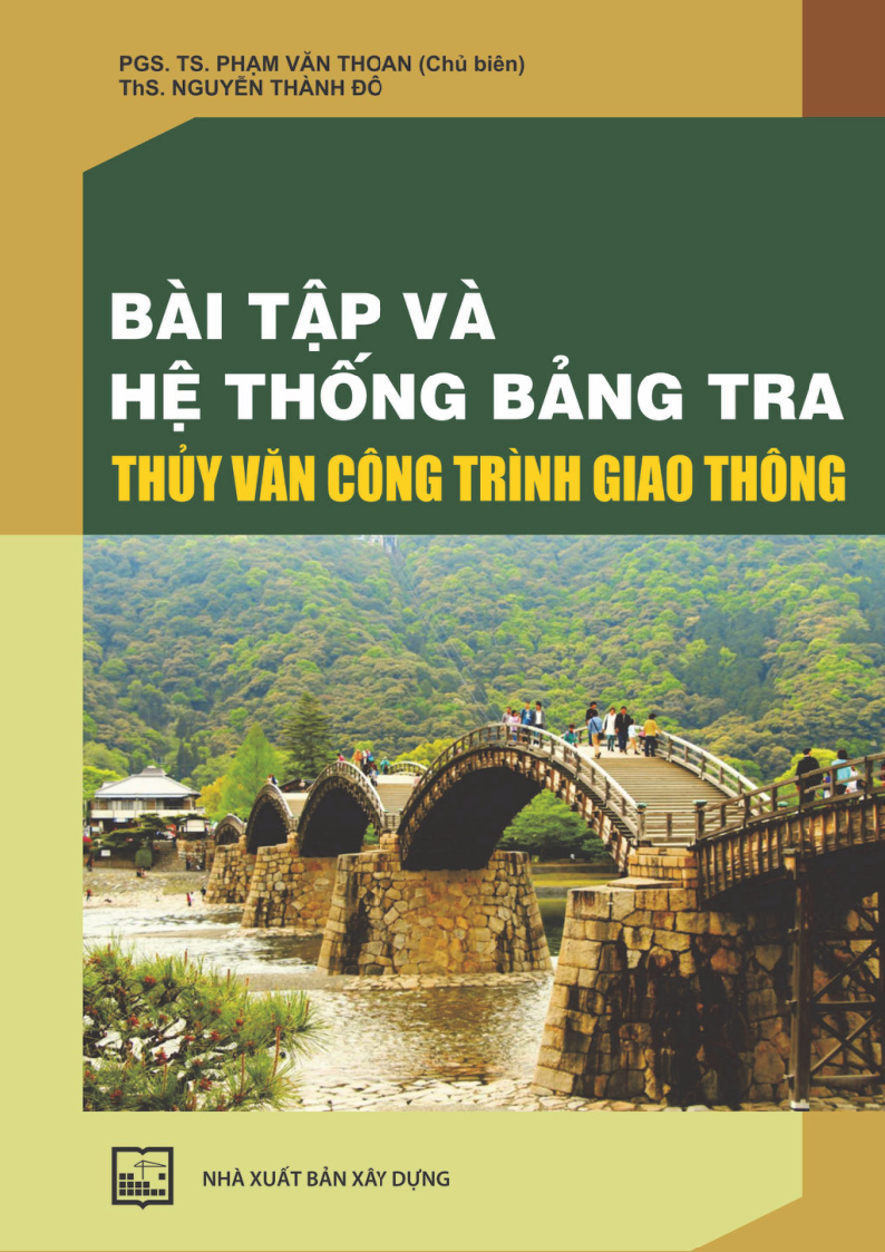 BÀI TẬP VÀ HỆ THỐNG BẰNG TRA THUY VĂN CÔNG TRÌNH GIAO THÔNG