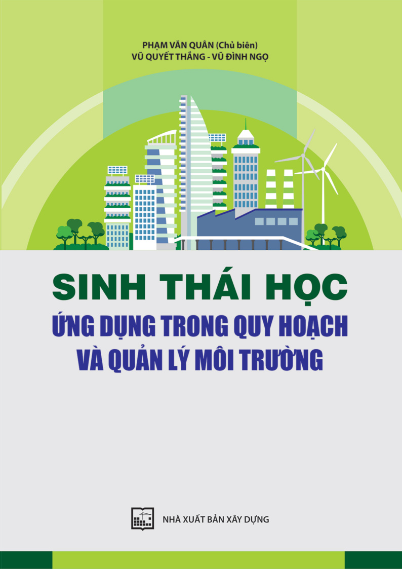 SINH THÁI HỌC ỨNG DỤNG TRONG QUY HOẠCH VÀ QUẢN LÝ MÔI TRƯỜNG