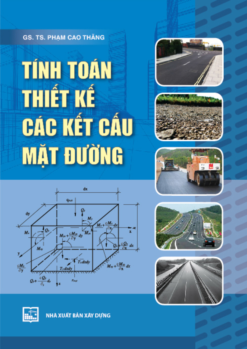 TÍNH TOÁN THIẾT KẾ CÁC KẾT CẤU MẶT ĐƯỜNG