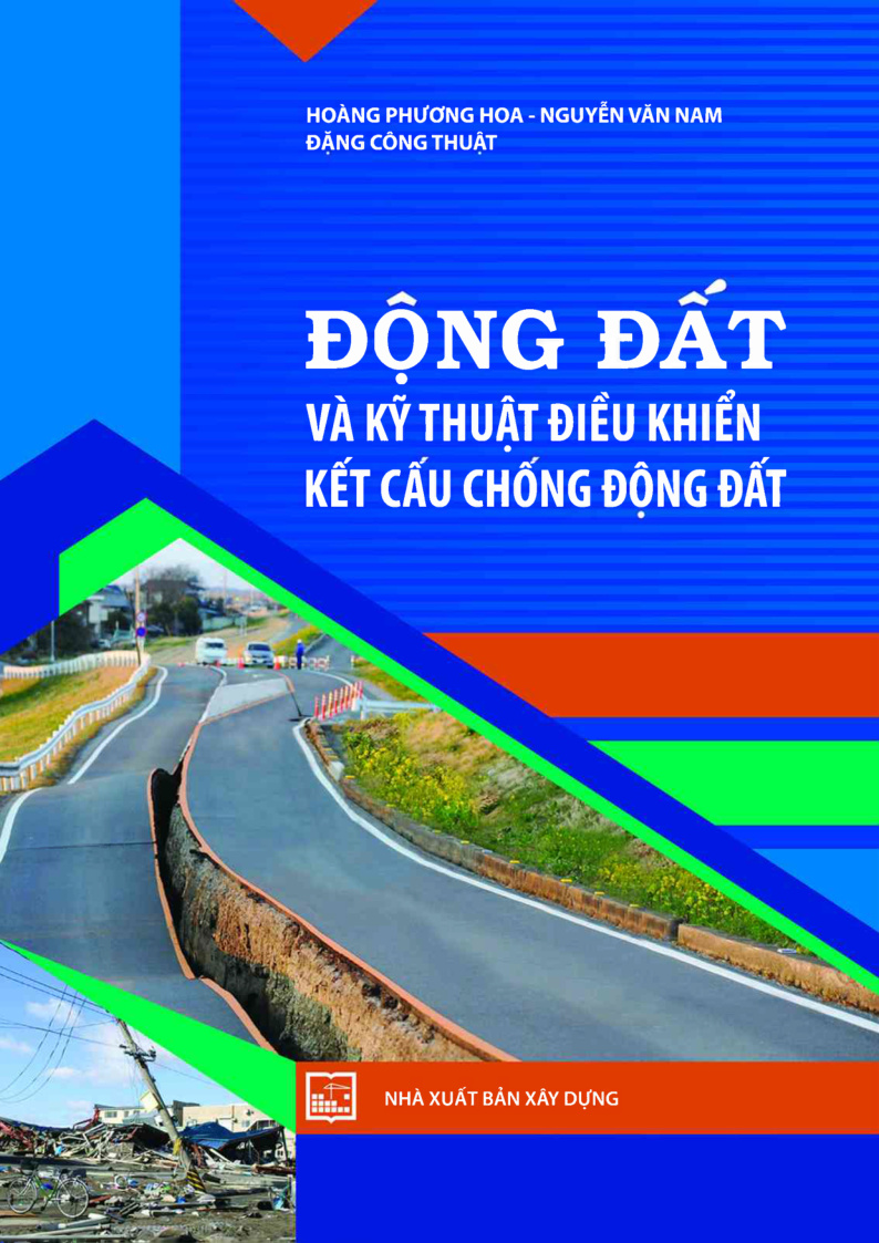ĐỘNG ĐẤT VÀ KỸ THUẬT ĐIỀU KHIỂN KẾT CẤU CHỐNG ĐỘNG ĐẤT