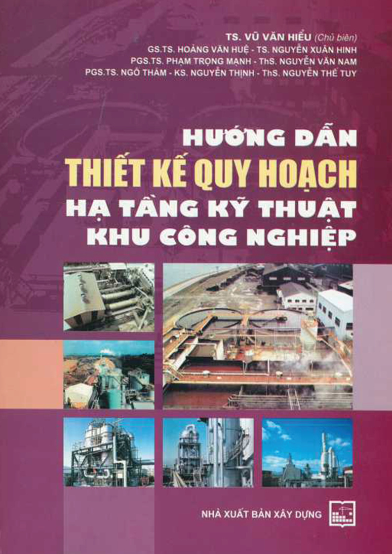 HƯỚNG DẪN THIẾT KẾ QUY HOẠCH HẠ TẦNG KỸ THUẬT KHU CÔNG NGHIỆP