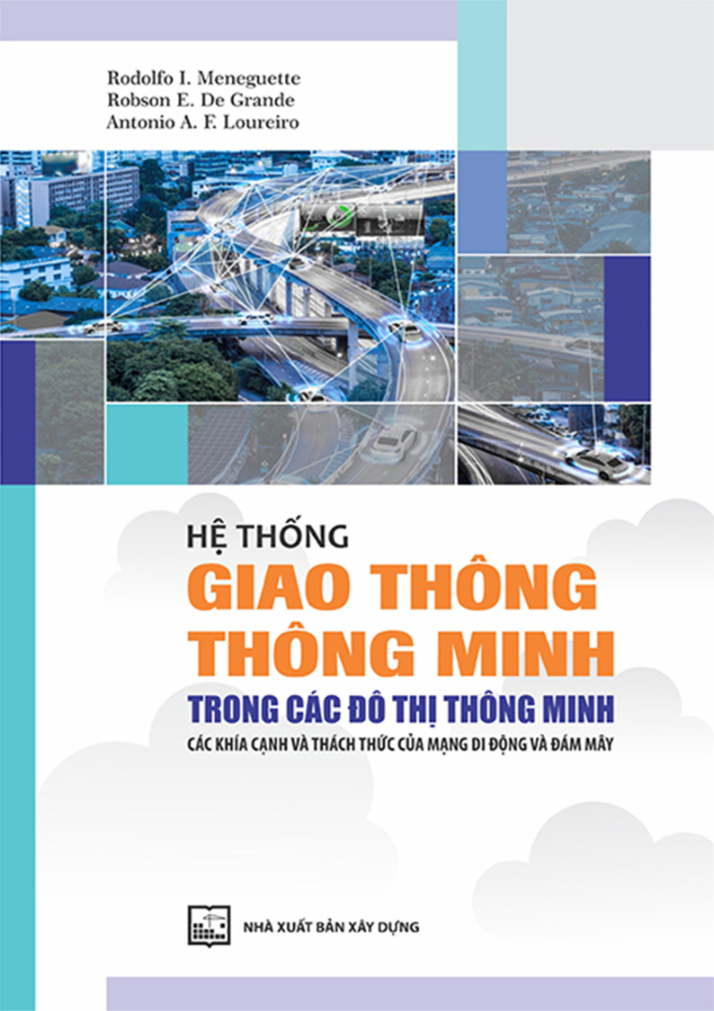 HỆ THỐNG GIAO THÔNG THÔNG MINH TRONG CÁC ĐÔ THỊ THÔNG MINH CÁC KHẢ CẬNH VÀ THÁCH THỨC CỦA MẠNG DI ĐỘNG VÀ ĐẦM MÁY