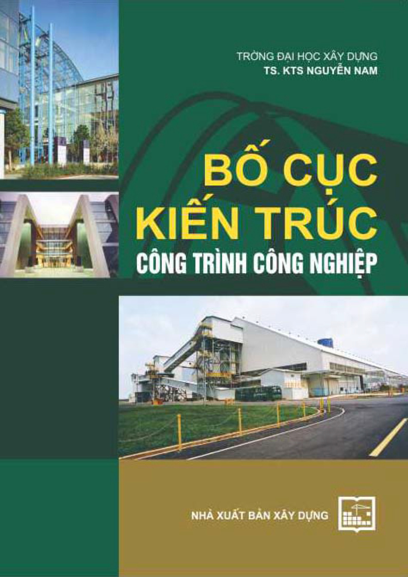 BỒ CỤC KIẾN TRÚC CÔNG TRÌNH CÔNG NGHIỆP