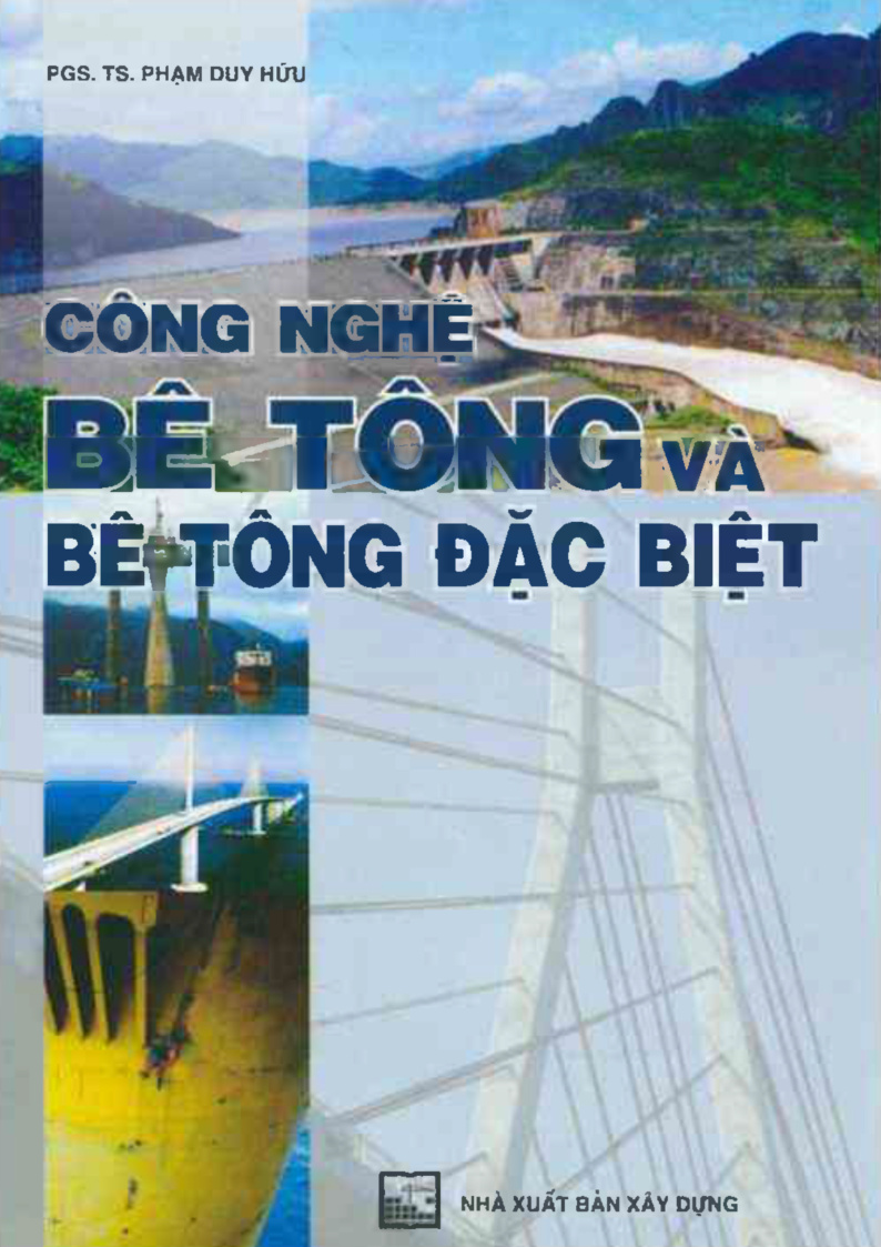 CÔNG NGHỆ BÊ TÔNG VÀ BÊ TÔNG ĐẶC BIỆT