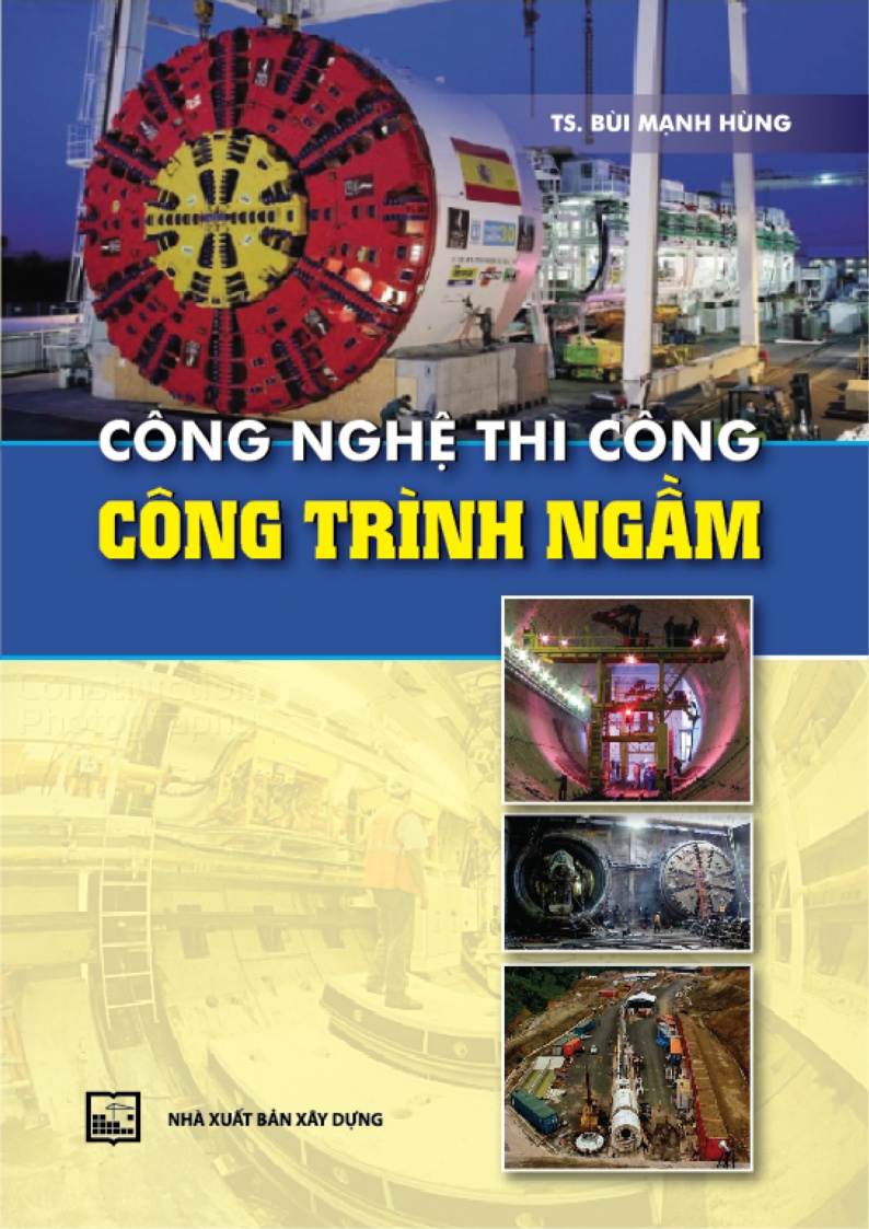 CÔNG NGHỆ THI CÔNG CÔNG TRÌNH NGẦM