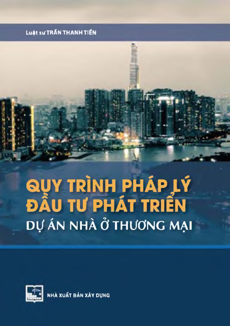LUẬT SỬ TRẦN THANH TIẾN QUY TRÌNH PHÁP LÝ ĐẦU TƯ PHÁT TRIỂN DỰ ÁN NHÀ Ở THƯƠNG MẠI