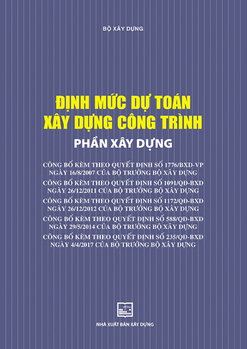ĐỊNH MỨC DỰ TOÁN XÂY DỰNG CÔNG TRÌNH – PHẦN XÂY DỰNG