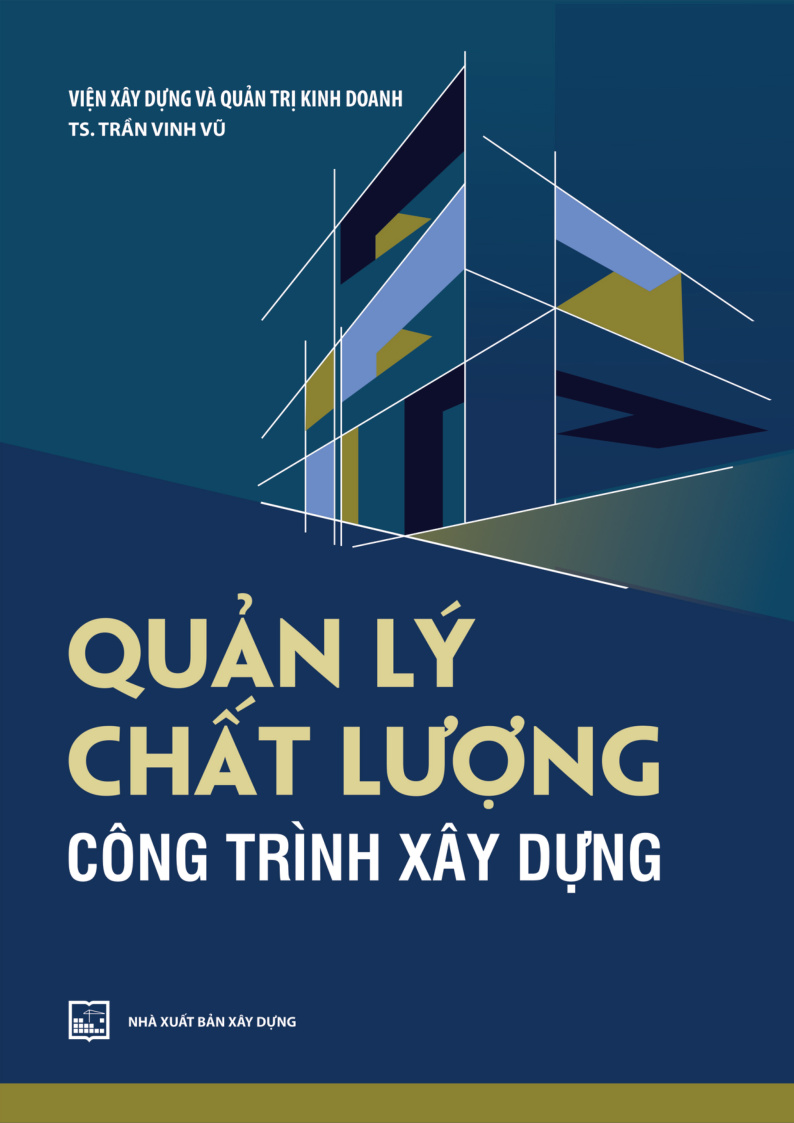 QUẢN LÝ CHẤT LƯỢNG CÔNG TRÌNH XÂY DỰNG