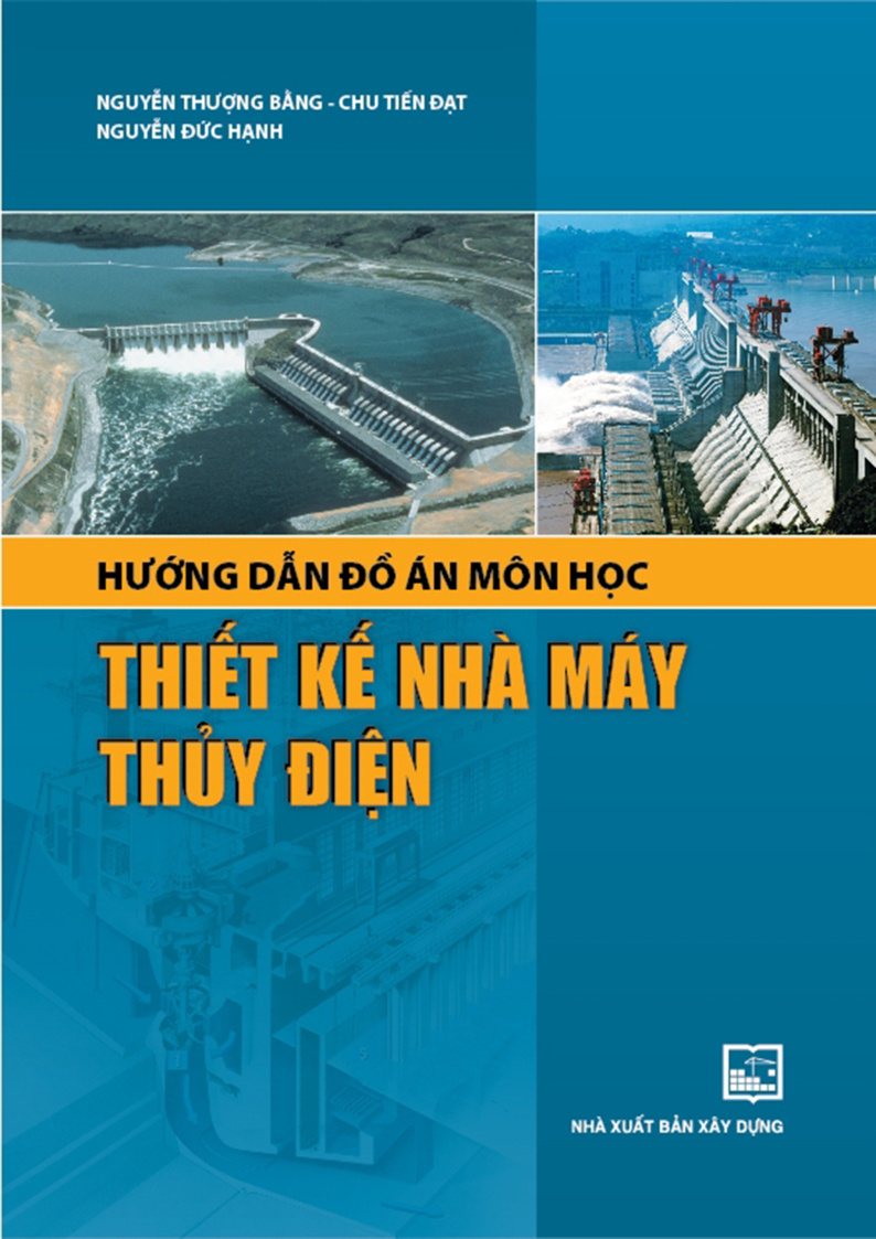 HƯỚNG DẪN ĐỒ ÁN MÔN HỌC THIẾT KẾ NHÀ MÁY THUYẾN ĐIỆN