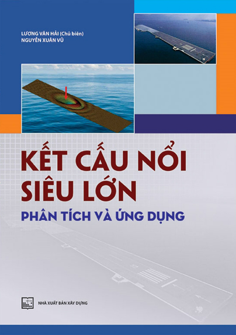 KẾT CẤU NỔI SIÊU LỚN PHÂN TÍCH VÀ ỨNG DỤNG