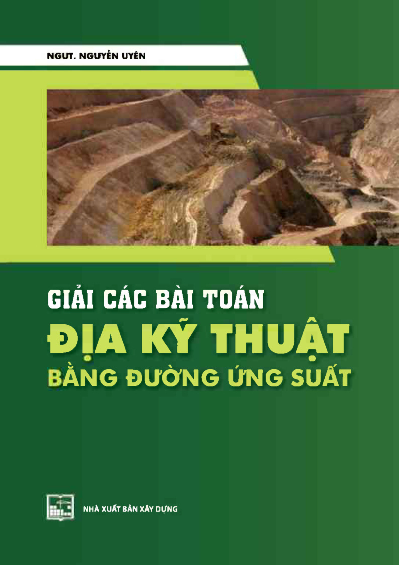 GIẢI CÁC BÀI TOÁN ĐỊA KÝ THUẬT BẰNG ĐƯỜNG ỨNG SUẤT