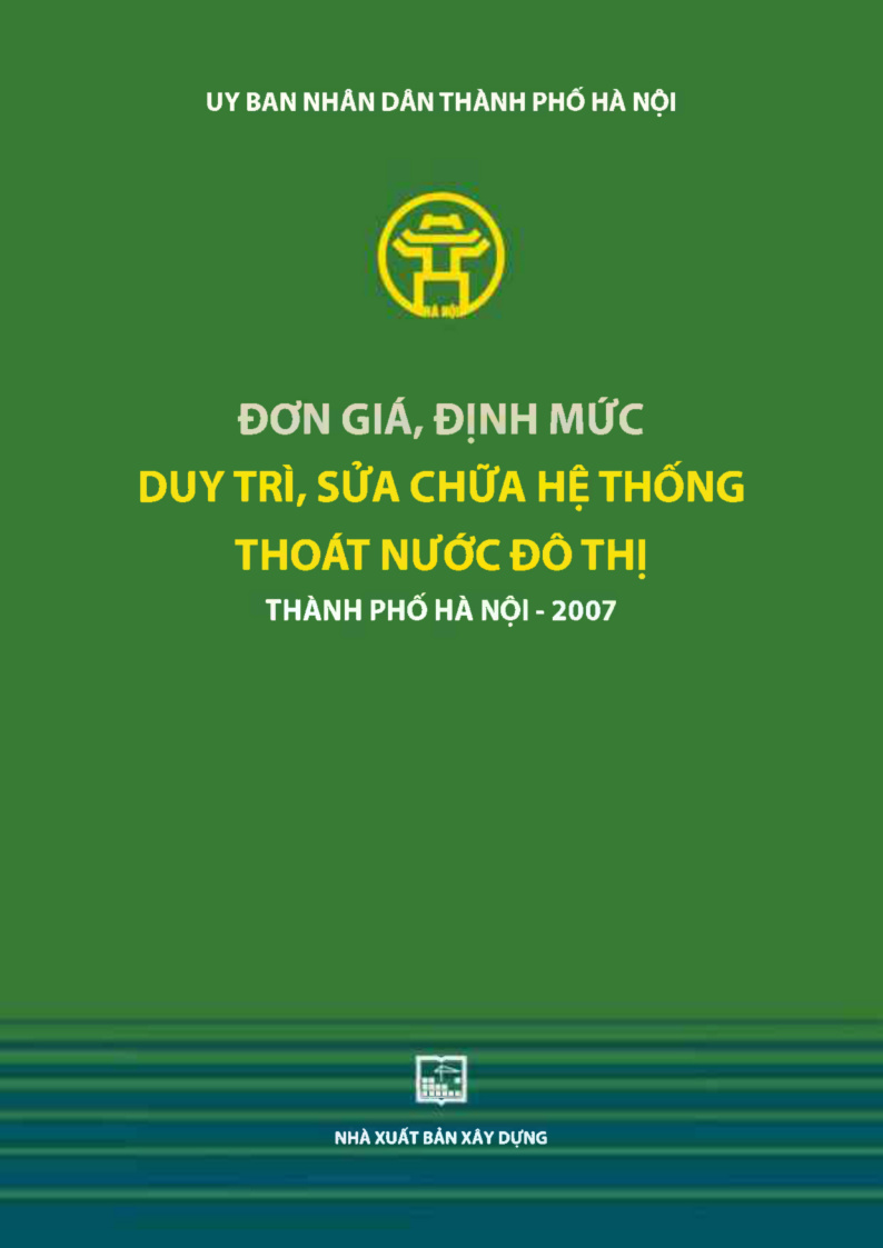 Đơn giá, định mức duy trì, sửa chữa hệ thống thoát nước đô thị - Thành phố hà nội - 2007