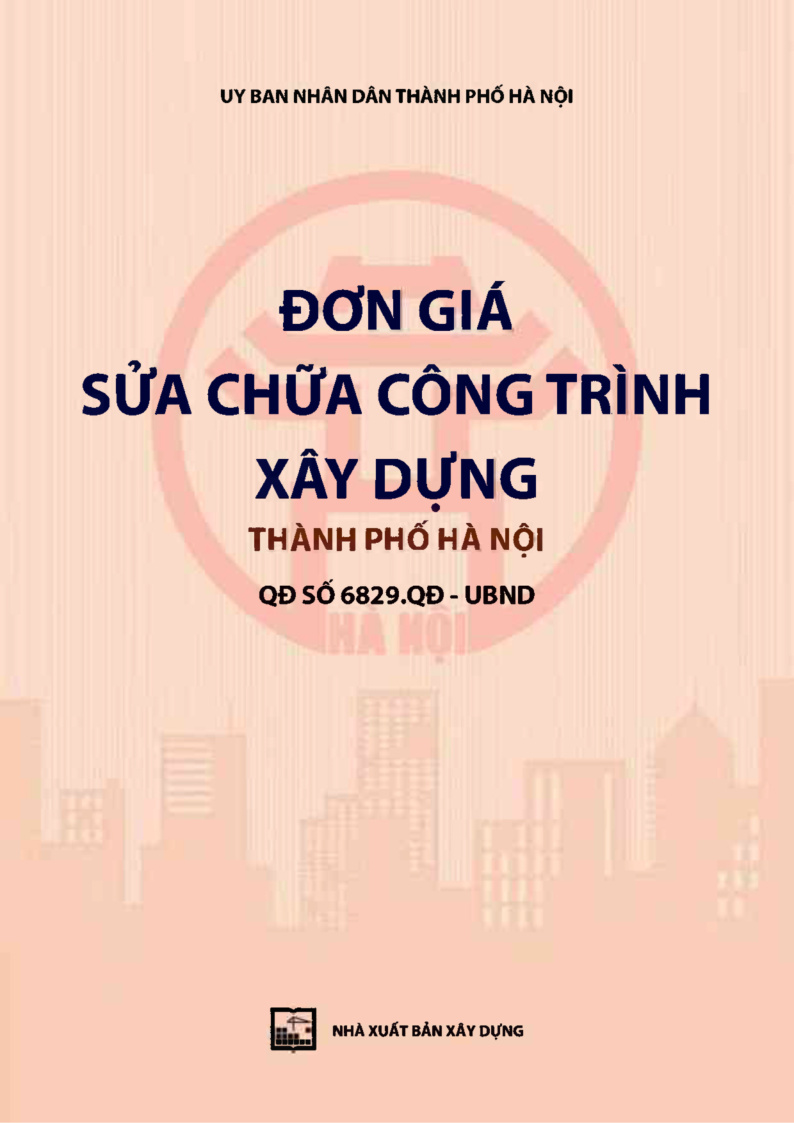 Đơn giá sửa chữa công trình xây dựng thành phố hà nội qđ số 6829.qđ - Ubnd