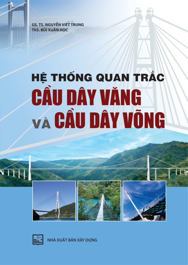Hệ thống quan trắc cầu dây văng và cầu dây võng