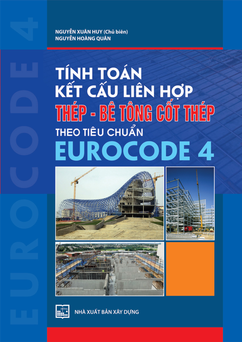 TÍNH TOÁN KẾT CẤU LIÊN HỢP THÉP - BÊ TÔNG CỐT THÉP THEO TIÊU CHUẨN EUROCODE 4