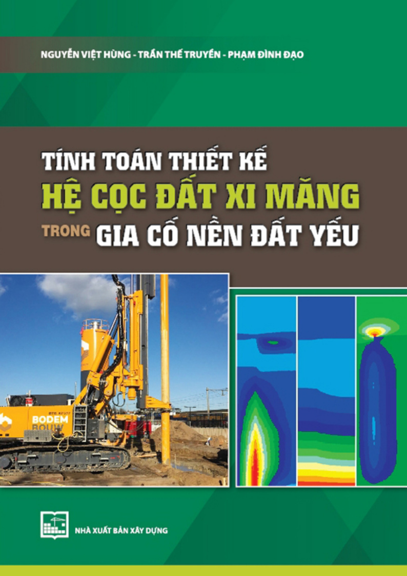 Tính toán thiết kế hệ cọc đất XI măng trong gia cố nền đất yếu