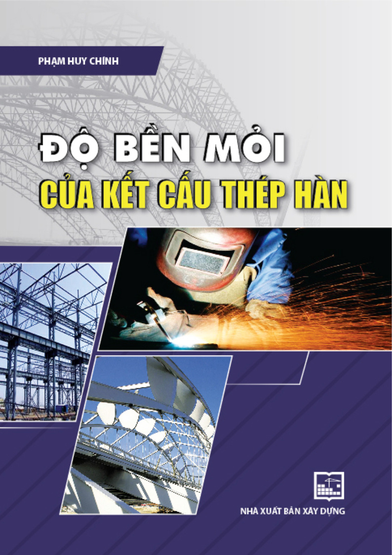 Độ bền mới của kết cấu thép hàn