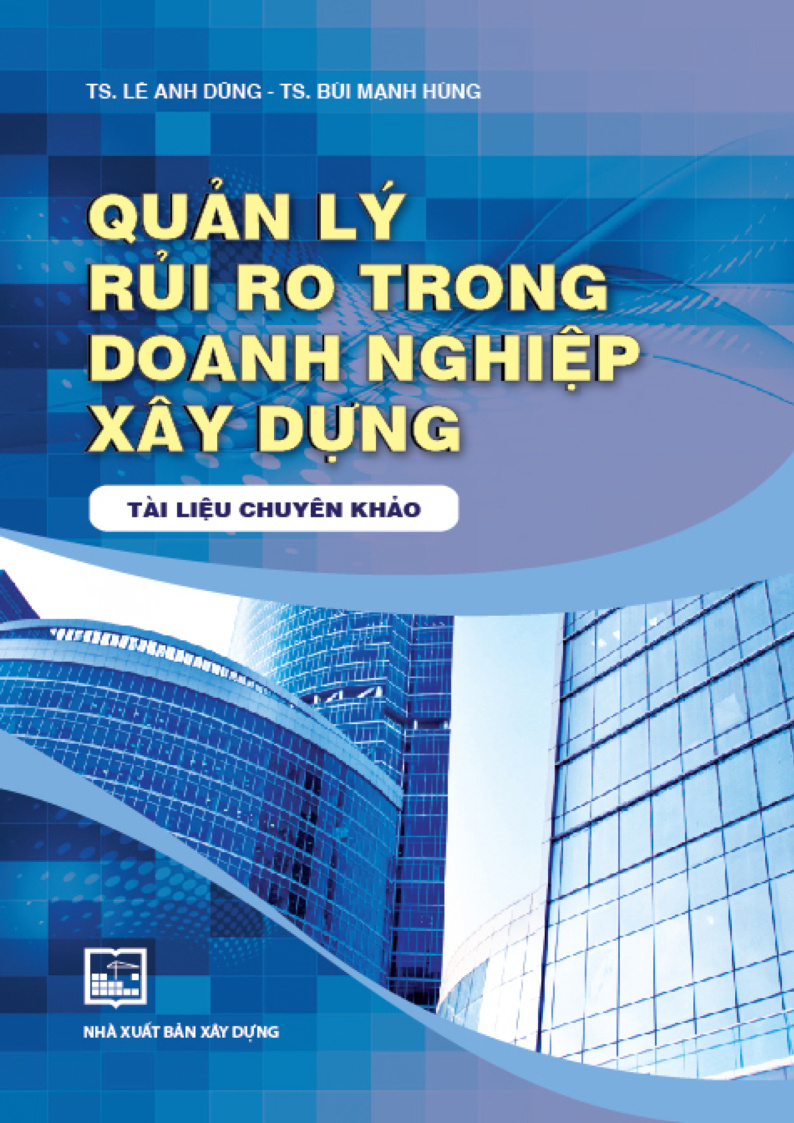 QUẢN LÝ RỦI RO TRONG DOANH NGHIỆP XÂY DỰNG