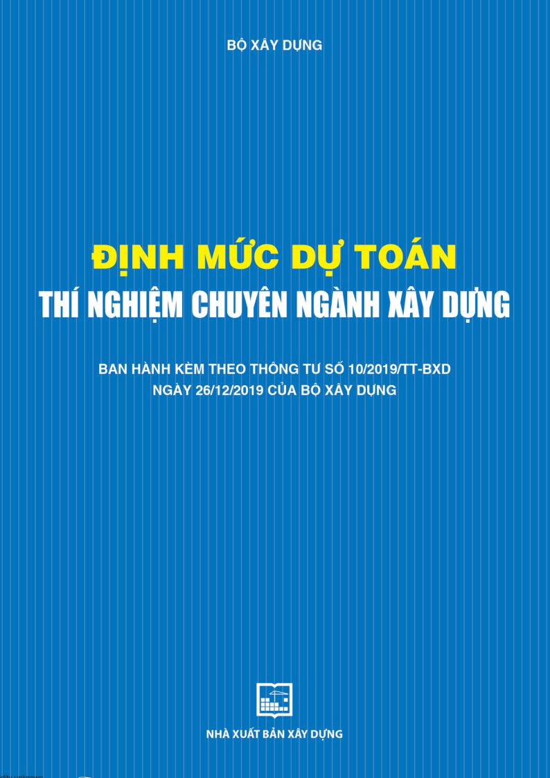 ĐỊNH MỨC DỰ TOÁN THÍ NGHIỆM CHUYÊN NGÀNH XÂY DỰNG