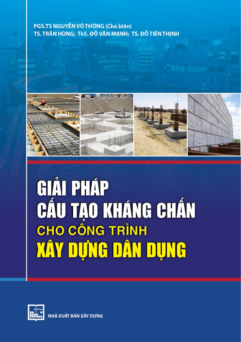 Giải pháp cấu tạo kháng chấn cho công trình xây dựng dân dụng