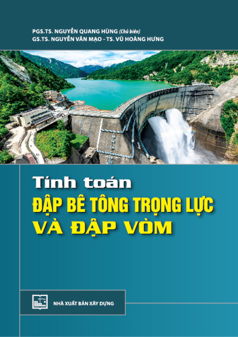 Tính toán ĐẬP BÊ TÔNG TRỌNG LỰC VÀ ĐẬP VÒM