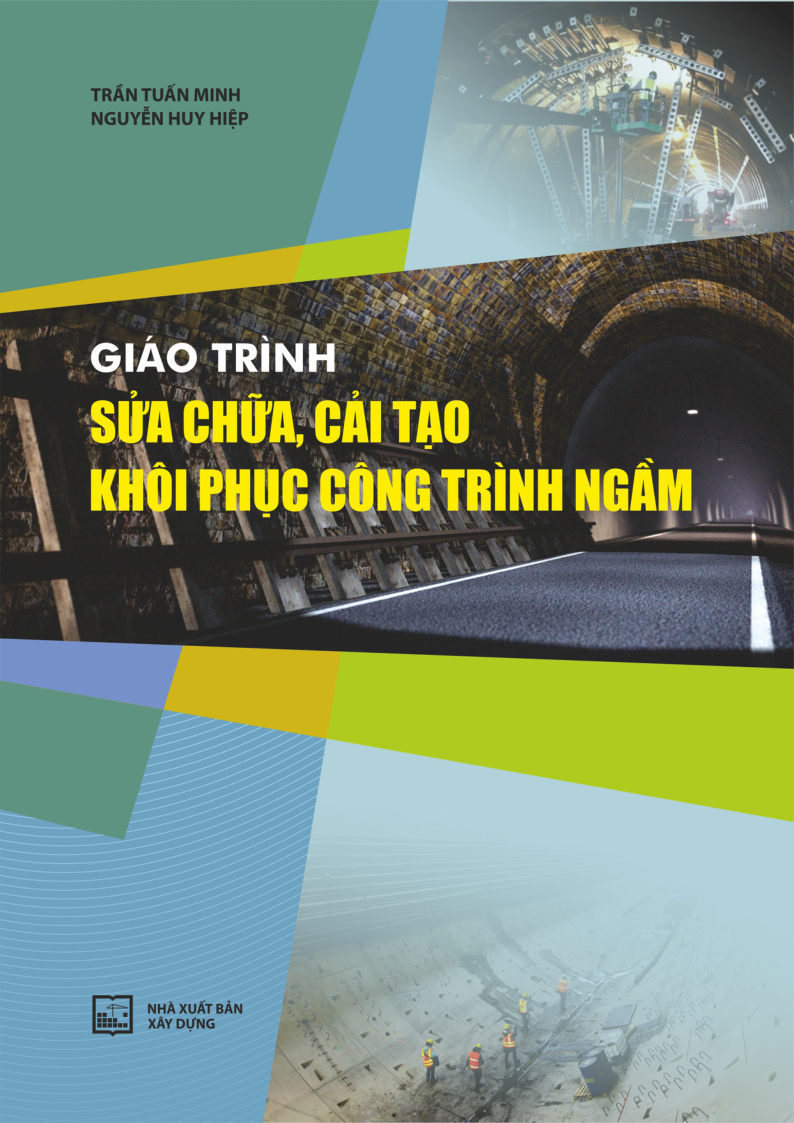 Giáo trình sửa chữa, cải tạo khôi phục công trình ngầm