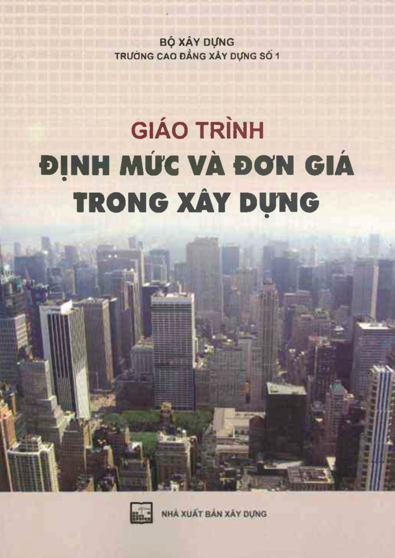 GIÁO TRÌNH ĐỊNH MỨC VÀ ĐƠN GIÁ TRONG XÂY DỰNG