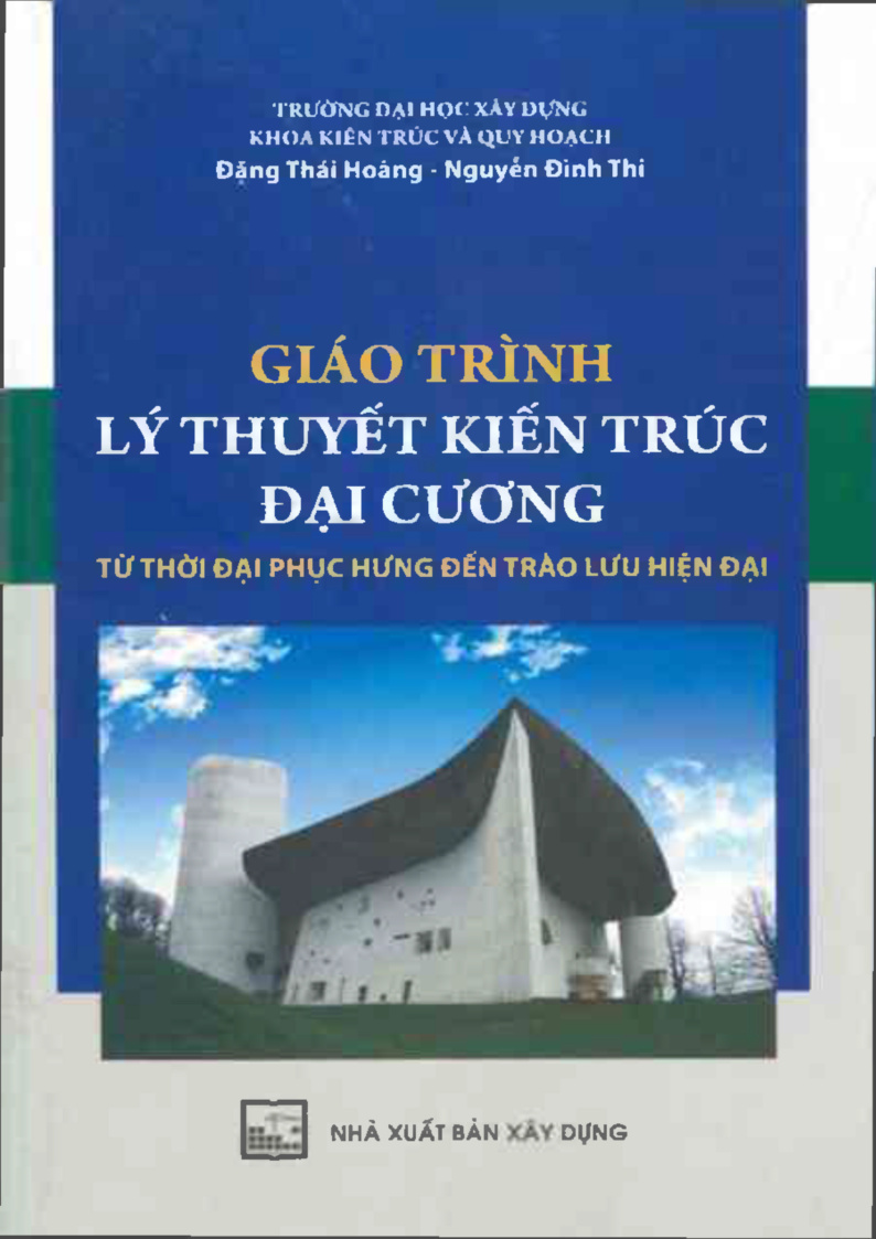 Giáo trình lý thuyết kiến trúc đại cương từ thời đại phục hưng đến trào lưu hiện đại