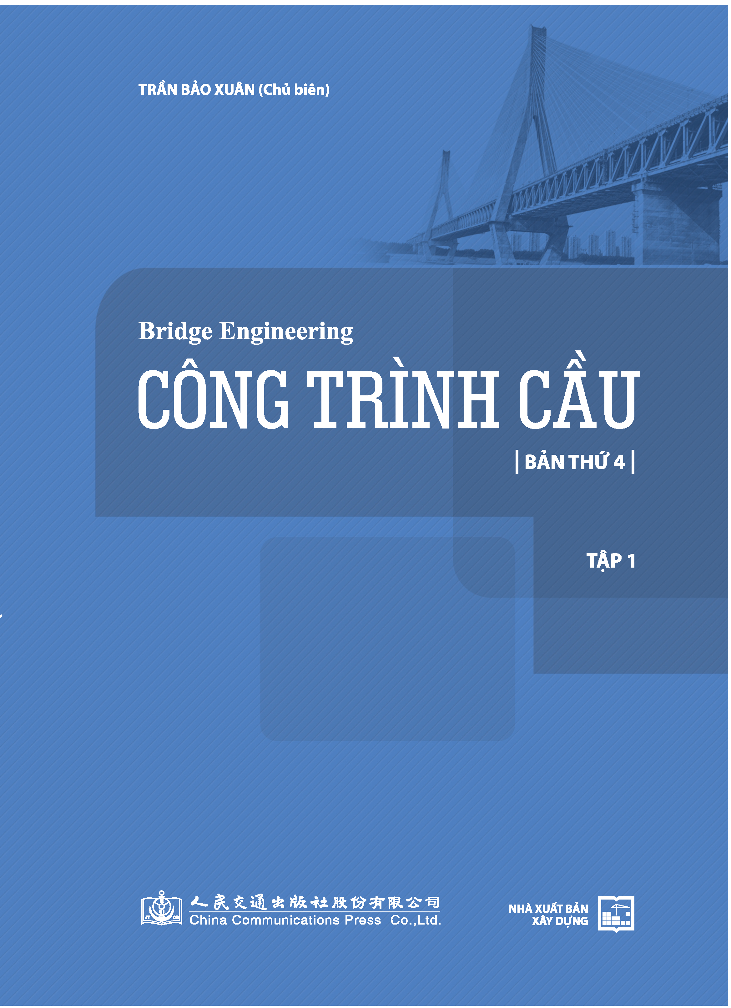 Công trình cầu bản thứ 4 - Tập 1