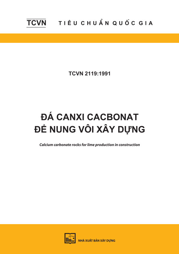 TCVN 2119:1991 Đá canxi cacbonat để nung vôi xây dựng - Calcium carbonate rocks for lime production in construction