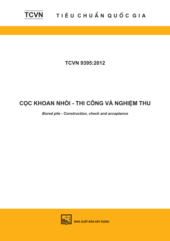 TCVN 9395:2012 Cọc khoan nhồi - Thi công và nghiệm thu - Bored pile - Construction, check and acceptance