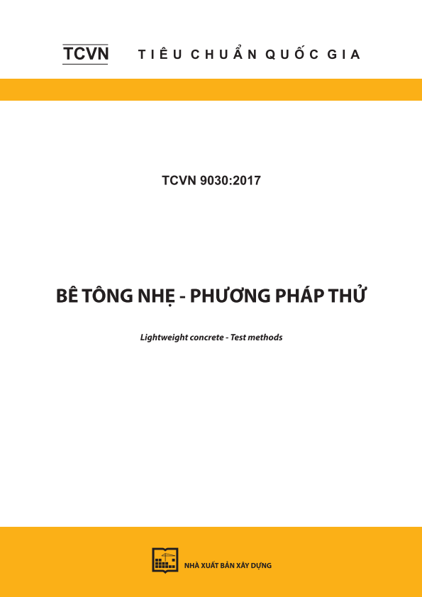 TCVN 9030:2017 Bê tông nhẹ - Phương pháp thử - Lightweight concrete - Test methods