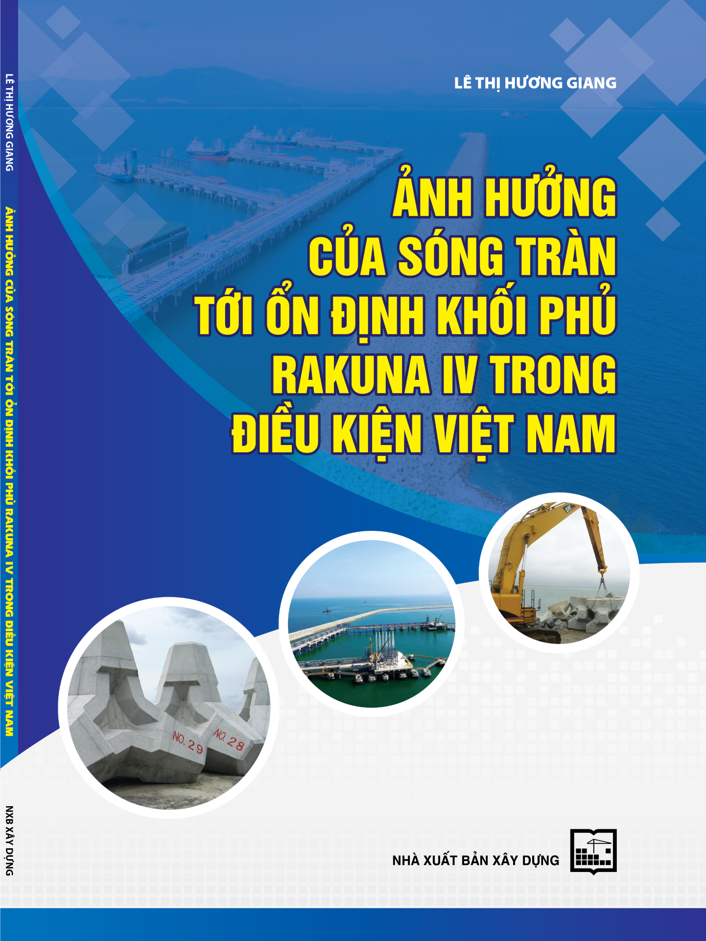 Ảnh hưởng của sóng tràn tới ổn định khối phủ Rakuna IV trong điều kiện Việt Nam