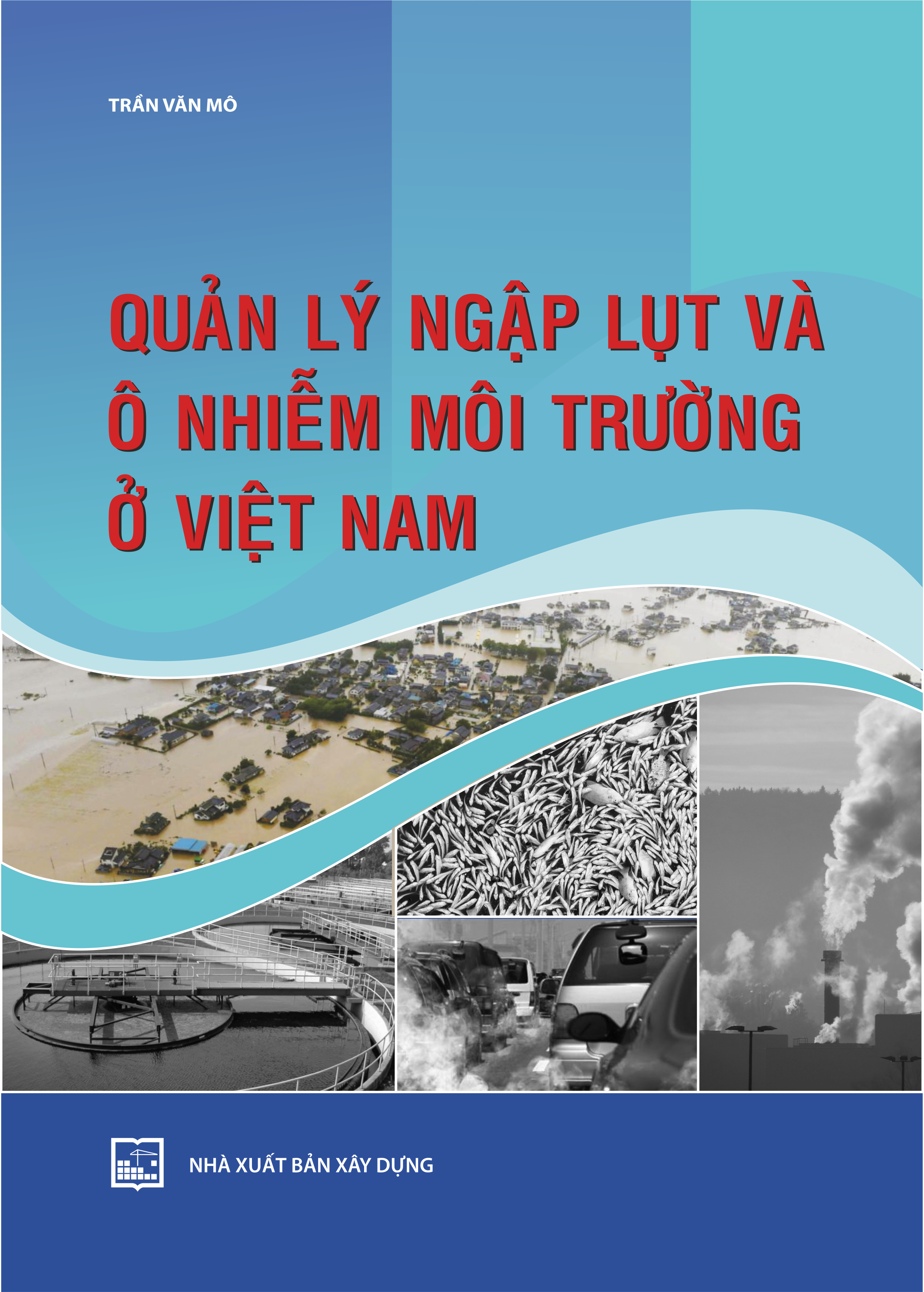 Quản lý ngập lụt và ô nhiễm môi trường ở Việt Nam