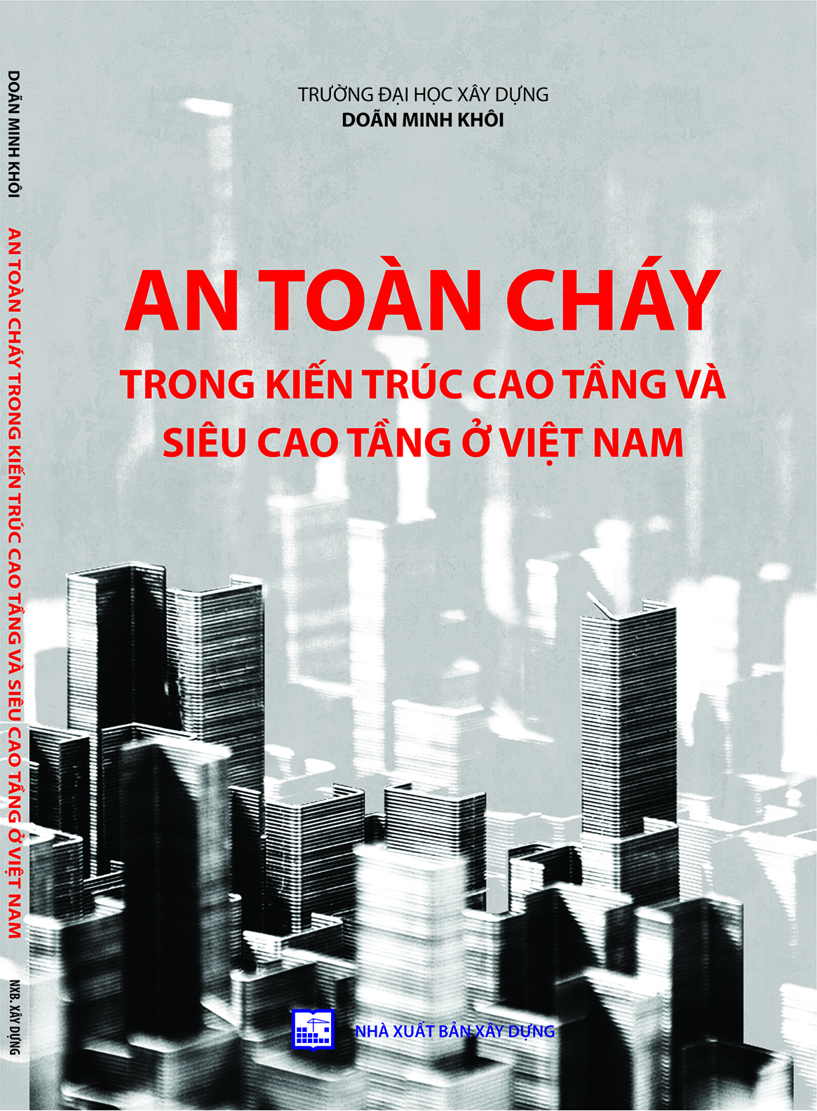 An toàn cháy trong kiến trúc cao tầng và siêu cao tầng ở Việt Nam