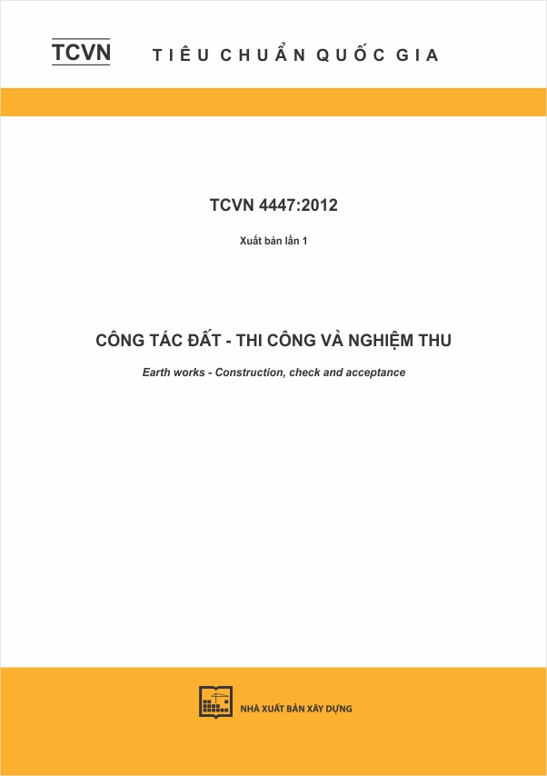 TCVN 4447:2012 Công tác đất - Thi công và nghiệm thu