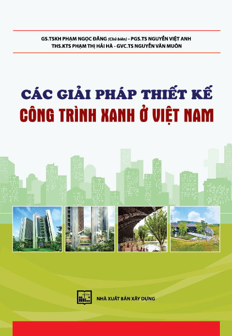 Các giải pháp thiết kế công trình xanh ở Việt Nam