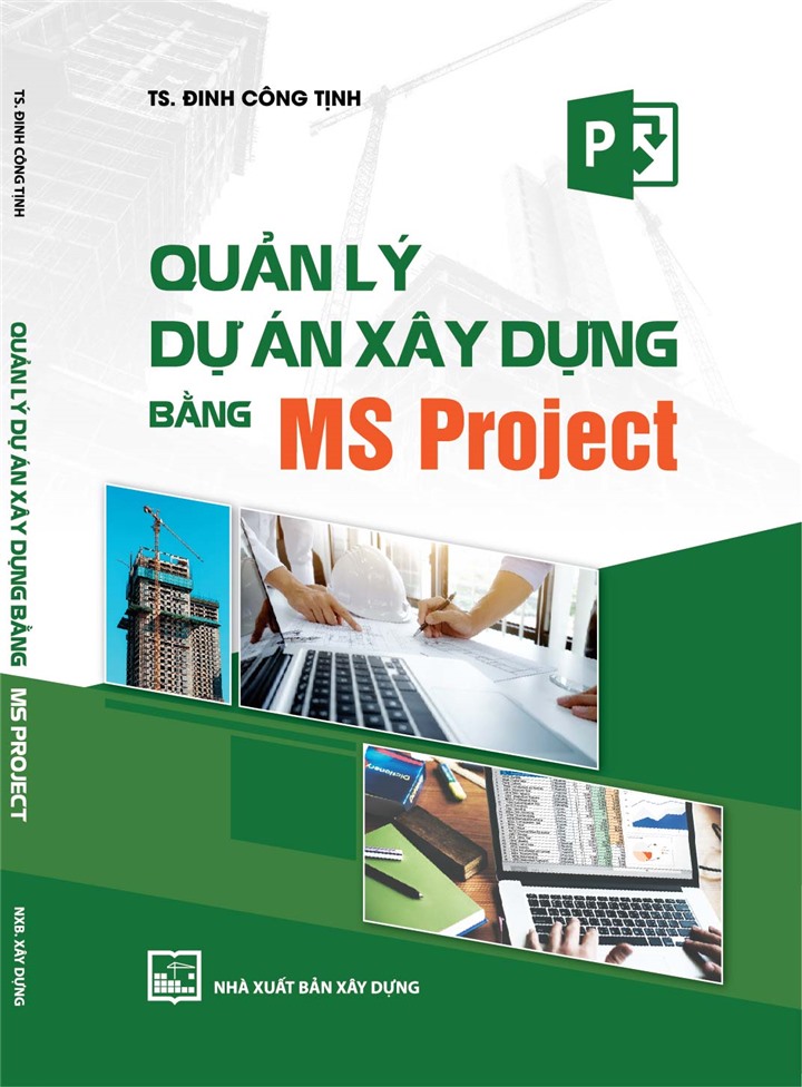 Quản lý dự án xây dựng bằng MS Project