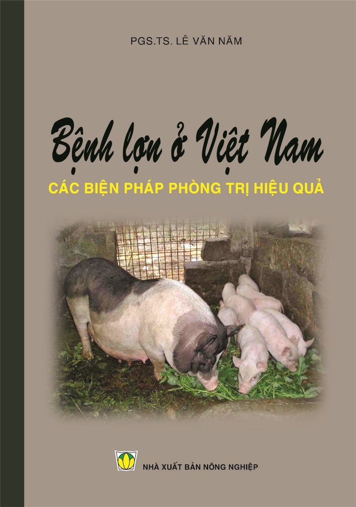 Bệnh lợn ở Việt Nam - Các biện pháp phòng trị hiệu quả