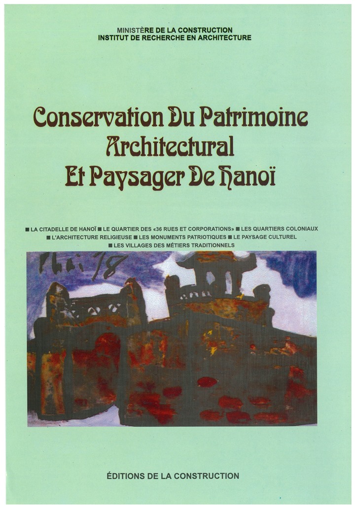 Conservation Du Patrimoine Architectural Et Paysager De Hanoi