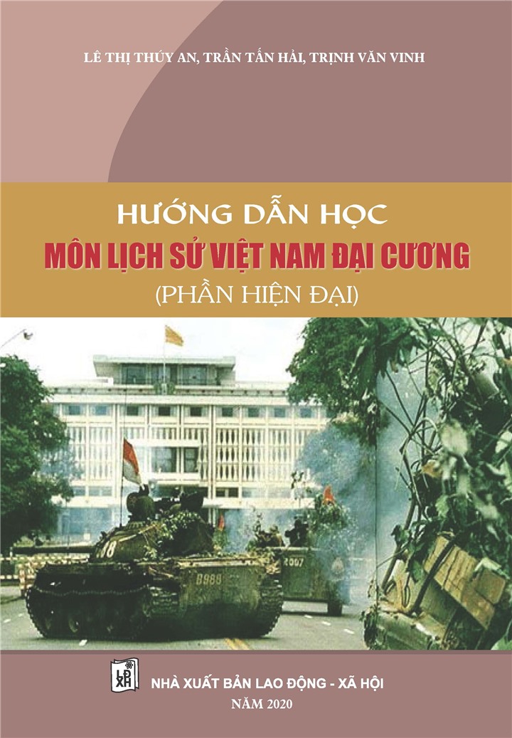 Hướng dẫn học môn lịch sử Việt Nam Đại cương  (Phần hiện đại)
