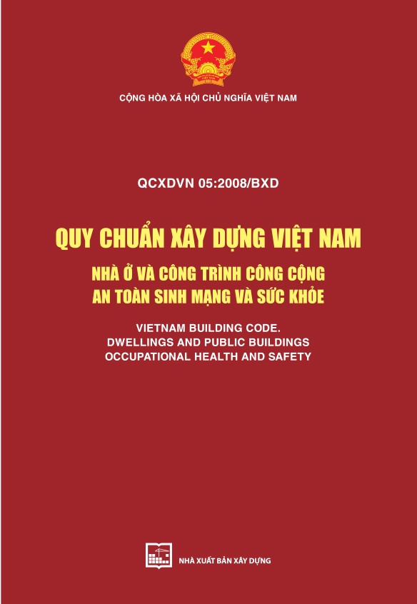 QCXDVN 05:2008/BXD Quy chuẩn xây dựng Việt Nam nhà ở và công trình công cộng an toàn sinh mạng và sức khỏe