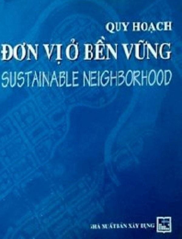 Quy hoạch đơn vị ở bền vững Sustainable neighborhood